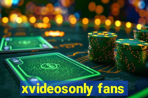 xvideosonly fans